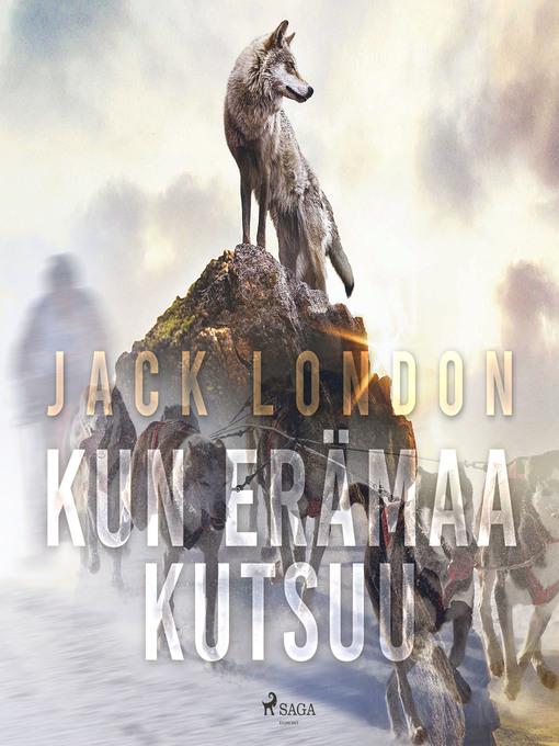 Title details for Kun erämaa kutsuu by Jack London - Wait list